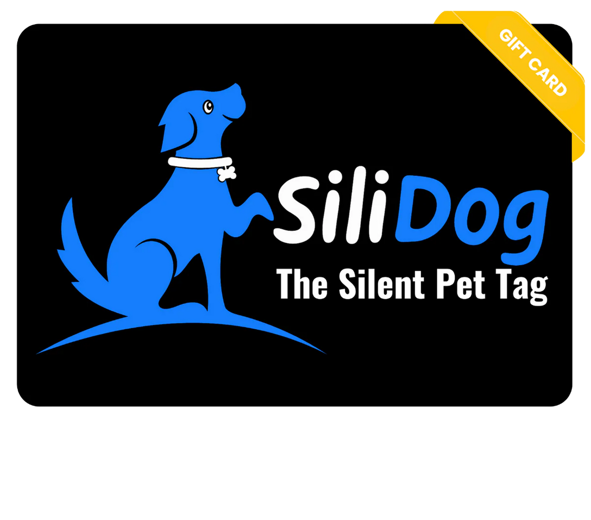 SiliDog E-Gift Card